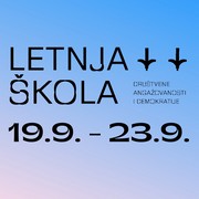 Трећа летња школа друштвене ангажованости и демократије – Позив за пријаву студената